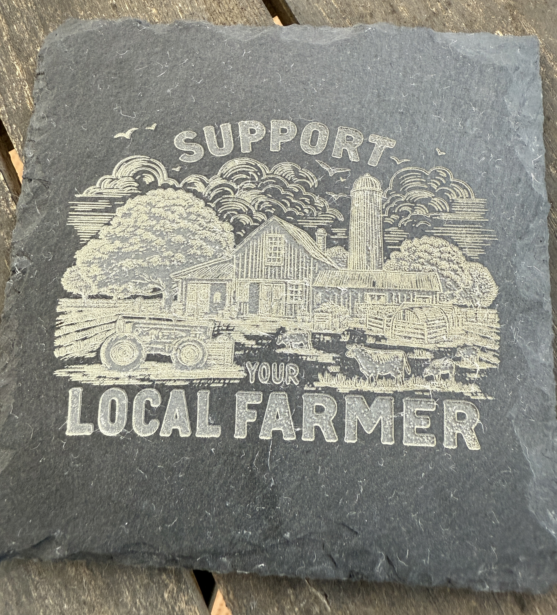 Support your local farmer slate coaster